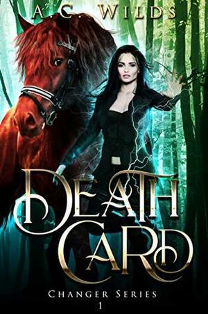 Death Card by A.C. Wilds