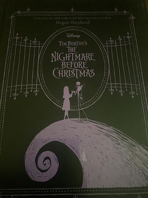 Tim Burton's The Nightmare Before Christmas Novelization by Megan Shepherd