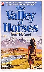 The Valley of Horses by Jean M. Auel