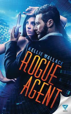 Rogue Agent by Kellie Wallace