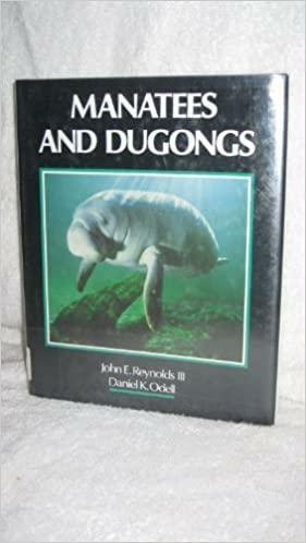 Manatees and Dugongs by Daniel K. Odell, John E. Reynolds