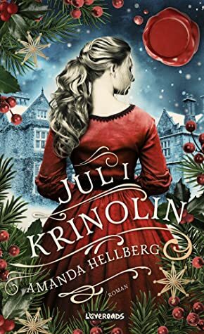 Jul i krinolin by Amanda Hellberg