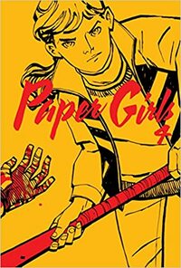 Paper Girls #4 by Brian K. Vaughan
