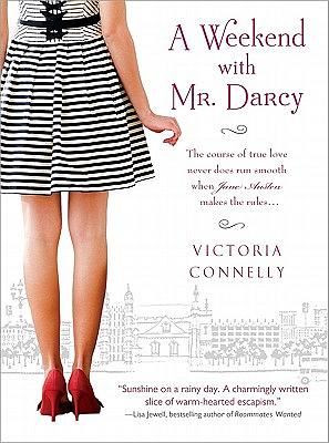 A Weekend with Mr. Darcy by Victoria Connelly