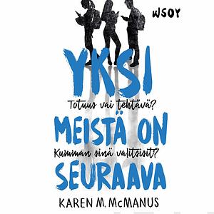 Yksi meistä on seuraava by Karen M. McManus