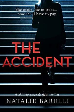 The Accident by Natalie Barelli