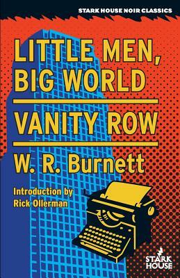Little Men, Big World / Vanity Row by W. R. Burnett