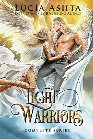 Light Warriors: Complete Series by Lucía Ashta