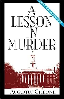 A Lesson in Murder by Augustus Cileone