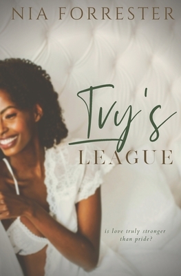 Ivy's League by Nia Forrester