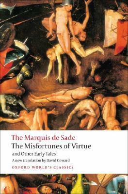 The Misfortunes of Virtue and Other Early Tales by Marquis de Sade