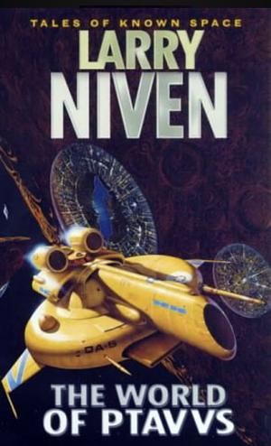 The World of Ptavvs by Larry Niven