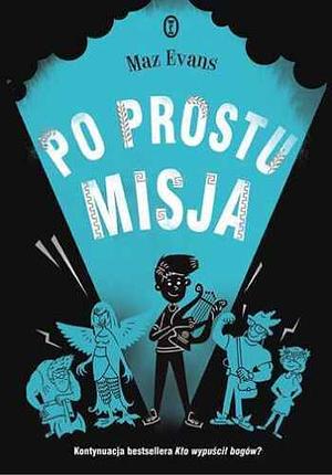 Po prostu misja by Maz Evans