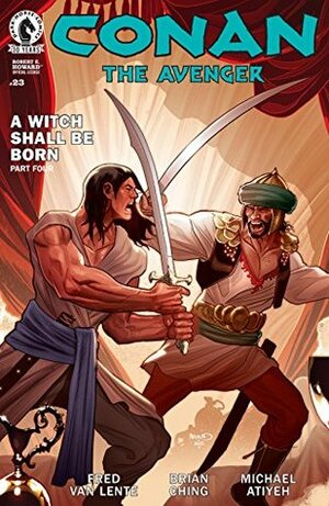Conan the Avenger #23 by Brian Ching, Fred Van Lente