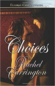 Choices by Rachel Carrington