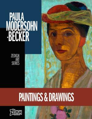 Paula Modersohn-Becker - Paintings and Drawings by Paula Modersohn-Becker