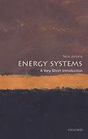 Energy Systems: A Very Short Introduction by Nick Jenkins