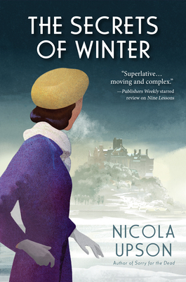 The Secrets of Winter: A Josephine Tey Mystery by Nicola Upson