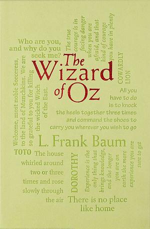 The Wonderful Wizard of Oz by L. Frank Baum