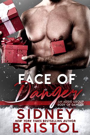 Face of Danger by Sidney Bristol