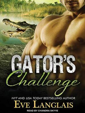 Gator's Challenge by Eve Langlais