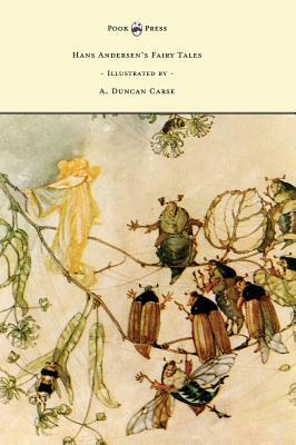 Hans Andersen's Fairy Tales - Illustrated by A. Duncan Carse by Hans Christian Andersen