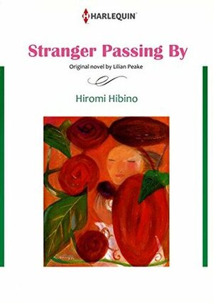 Stranger Passing By by Lilian Peake, Hiromi Hibino