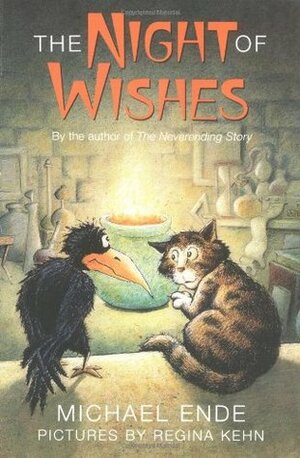 The Night of Wishes by Regina Kehn, Regina Jehn, Michael Ende, Heike Schwarzbauer, Rick Takvorian