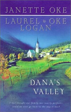 Dana's Valley by Janette Oke