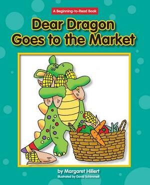 Dear Dragon Goes to the Market by Margaret Hillert