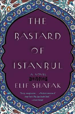 The Bastard of Istanbul by Elif Shafak