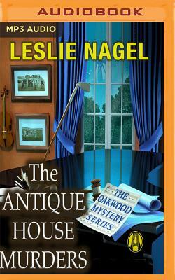 The Antique House Murders by Leslie Nagel