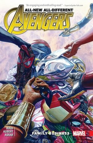 All New, All Different Avengers, Volume 2: Family Business by Mark Waid