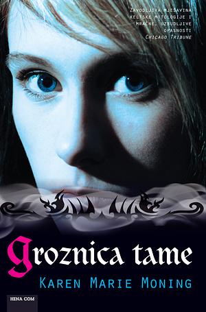 Groznica tame by Jasmina Marković Karović, Karen Marie Moning