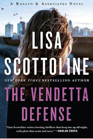 The Vendetta Defense by Lisa Scottoline