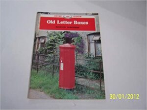 Old Letter Boxes by Martin Robinson