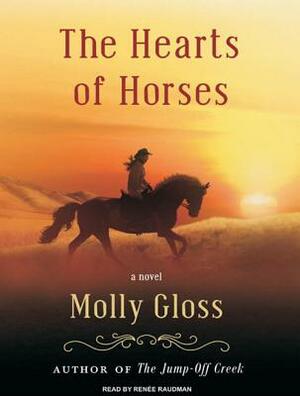 The Hearts of Horses by Molly Gloss