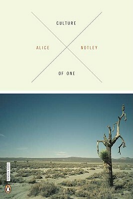 Culture of One by Alice Notley