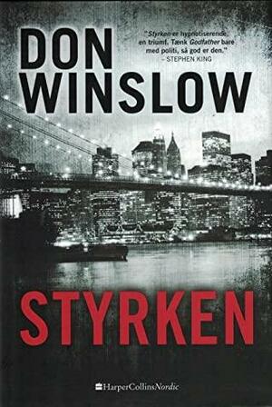 Styrken by Don Winslow