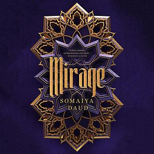 Mirage by Somaiya Daud