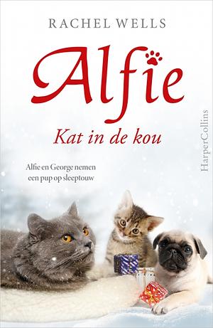 Alfie - Kat in de kou by Rachel Wells