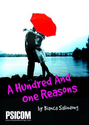 A Hundred and One Reasons by Bianca Salindong