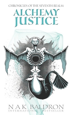 Alchemy Justice by Nak Baldron