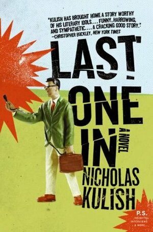 Last One In by Nicholas Kulish