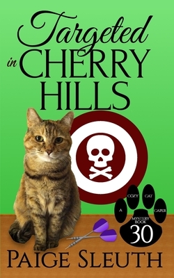 Targeted in Cherry Hills by Paige Sleuth