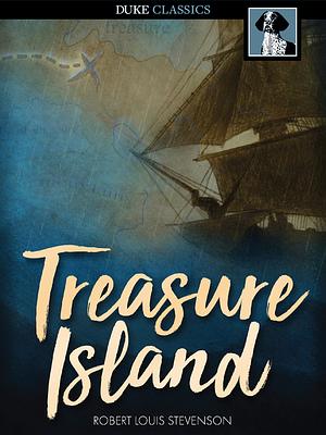 Treasure Island by Robert Louis Stevenson