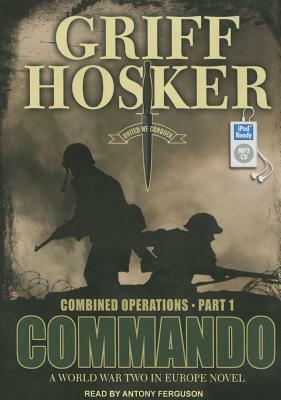 Commando by Griff Hosker