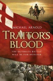 Traitor's Blood by Michael Arnold