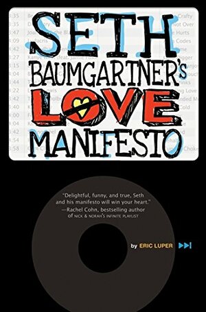 Seth Baumgartner's Love Manifesto by Eric Luper