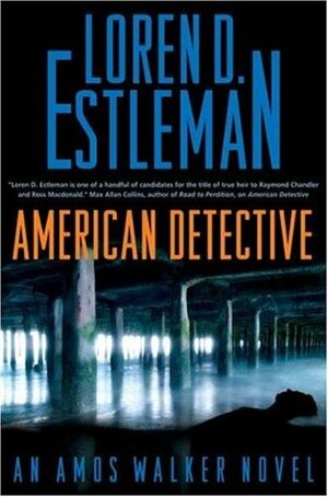 American Detective by Loren D. Estleman